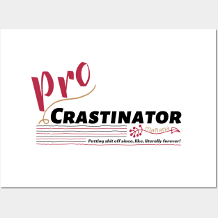 Pro Crastinator Posters and Art